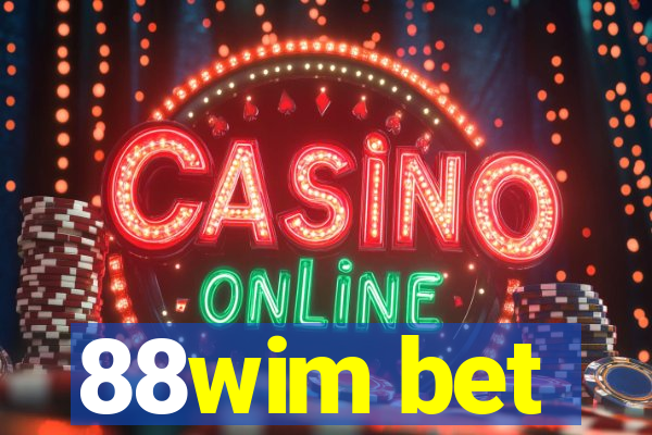 88wim bet